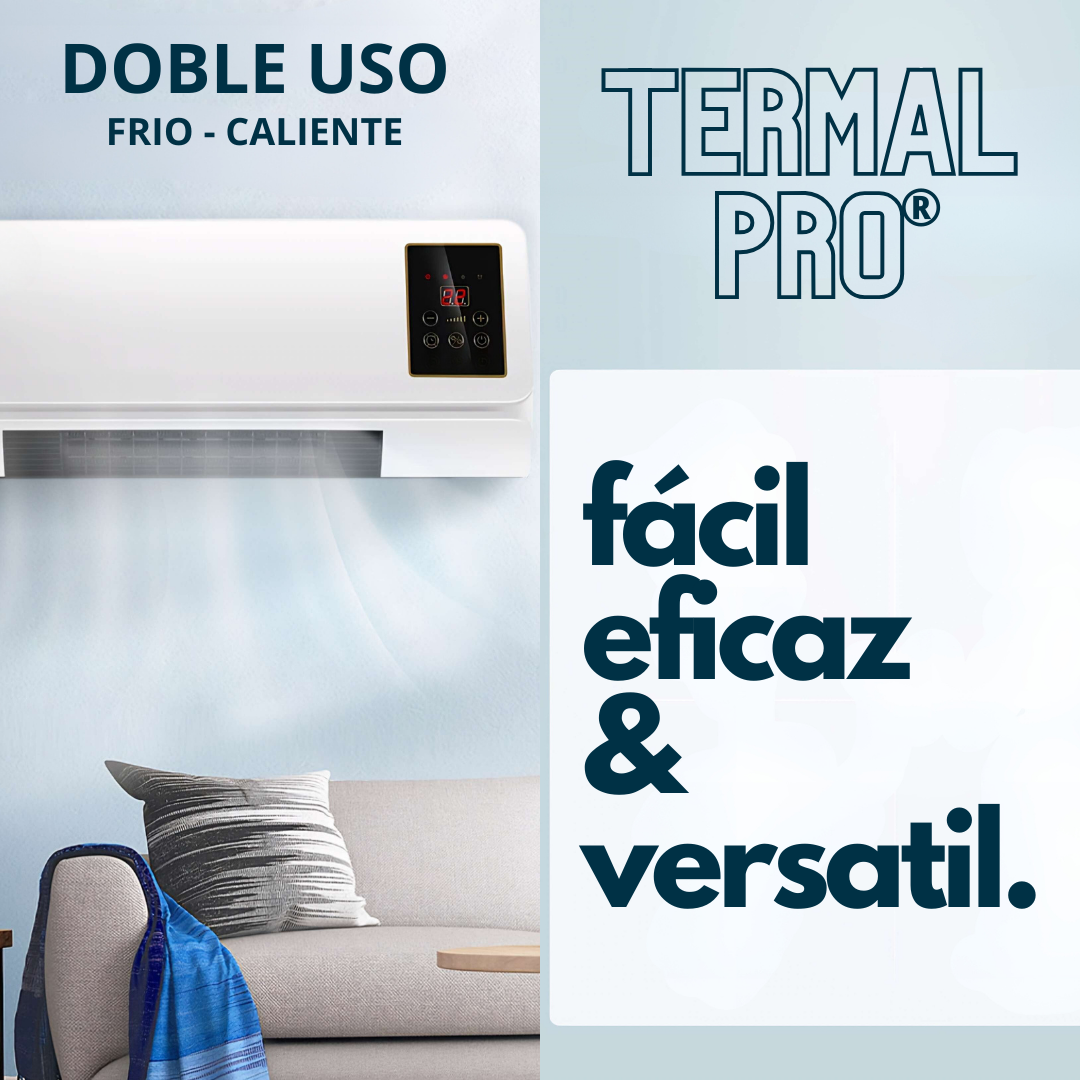 Aire Acondicionado CALIENTE/FRIO TERMAL PRO®